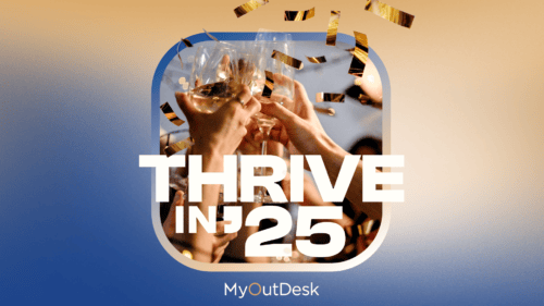 Hands clink glasses in a celebratory toast as gold confetti falls, symbolizing hybrid teams for enterprise growth. Thrive in 25 is boldly displayed in white, while the MyOutDesk logo graces the bottom against a gradient backdrop from tan to blue.