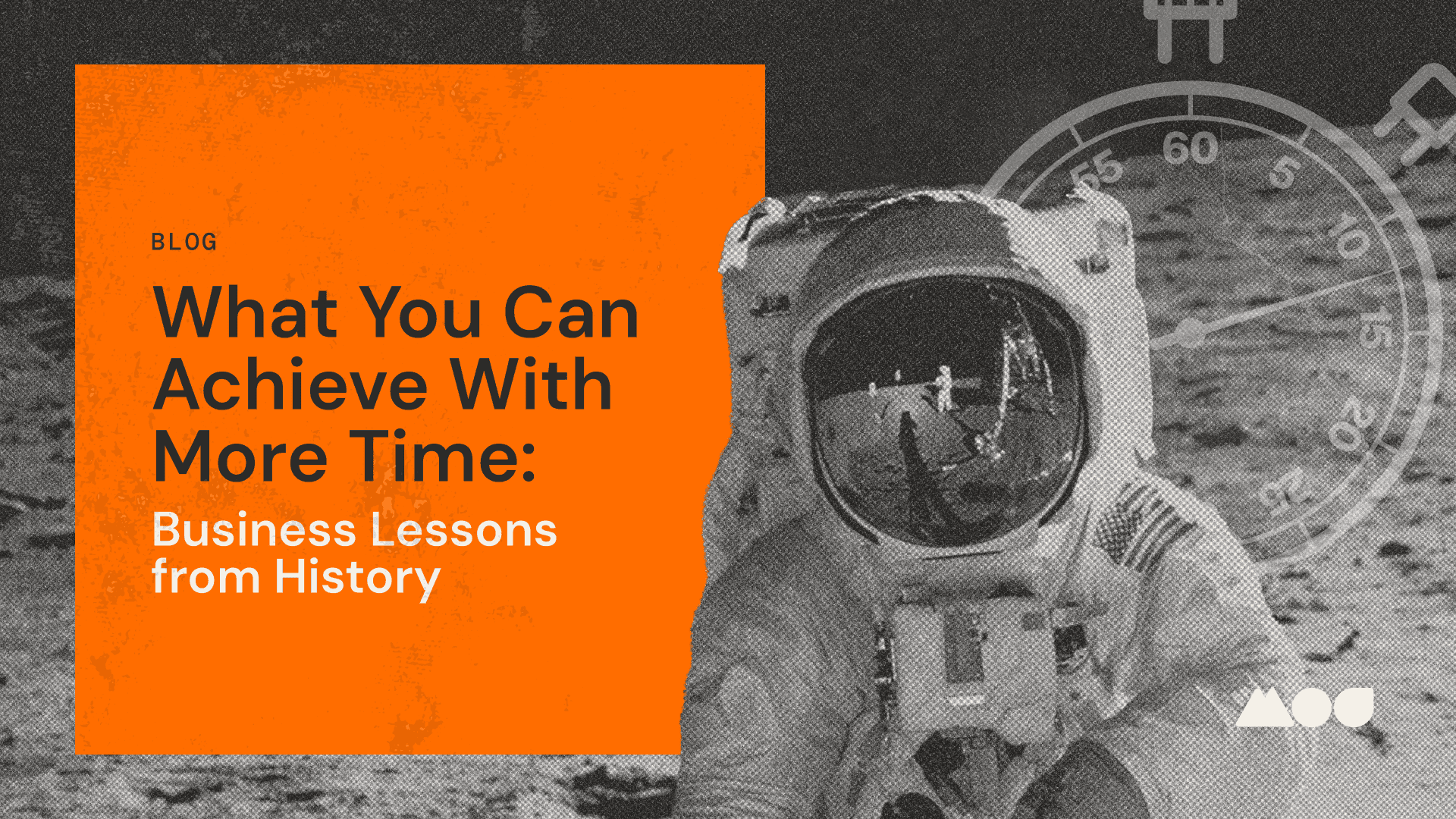 What You Can Achieve With More Time: Business Lessons from History